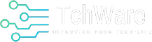 TchWare – Improving your Tech-Life